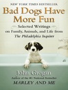 Cover image for Bad Dogs Have More Fun